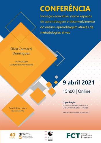 [Conference "Educational innovation, new learning spaces and the development of teaching and learning through active methodologies"]