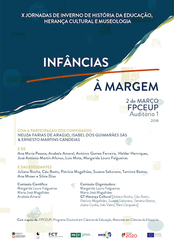 X Jornadas de Inverno de Historia da Educação, Herança Cultural e Museologia: Infâncias a margem"