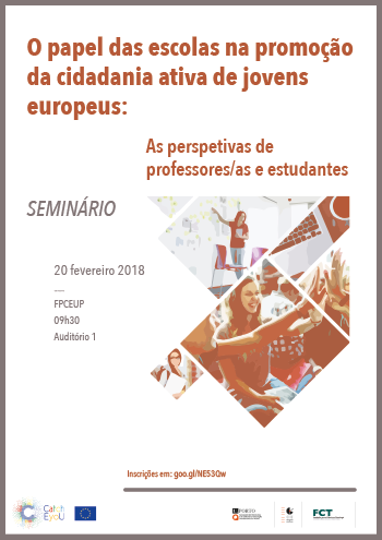 Seminário "O papel das escolas na promoção da cidadania ativa de jovens europeus: As perspetivas de professores/as e estudantes"