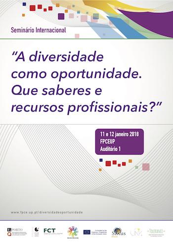 Seminário Internacional: "A diversidade como oportunidade. Que saberes e recursos profissionais?"