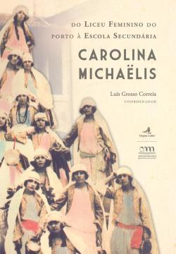 Lançamento da monografia "Do Liceu Feminino do Porto a Escola Secundaria Carolina Michaelis"