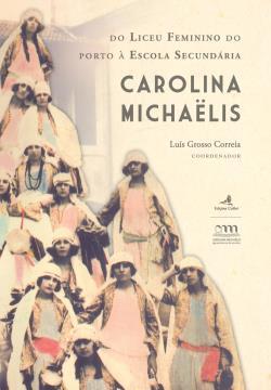 Launch of the monograph "From Porto Girls' High School to Carolina Michaelis Secondary School"