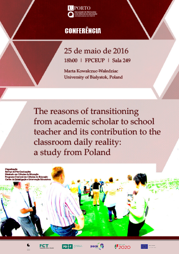 Conferencia "The reasons of transitioning from academic scholar to school teacher and its contribution to the classroom daily reality: A study from Poland"