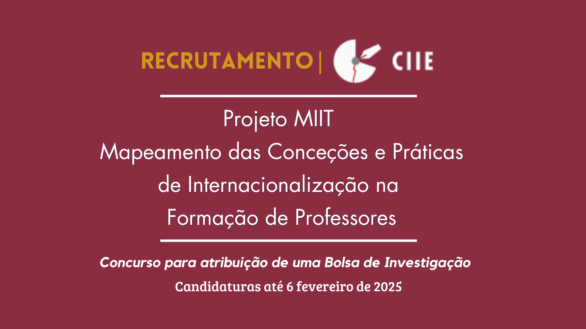 Recrutamento | Concurso para Bolsa de Investigação | MIIT