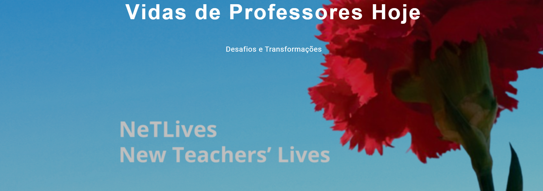 Congresso Internacional Vidas de Professores Hoje: Desafios e Transformações