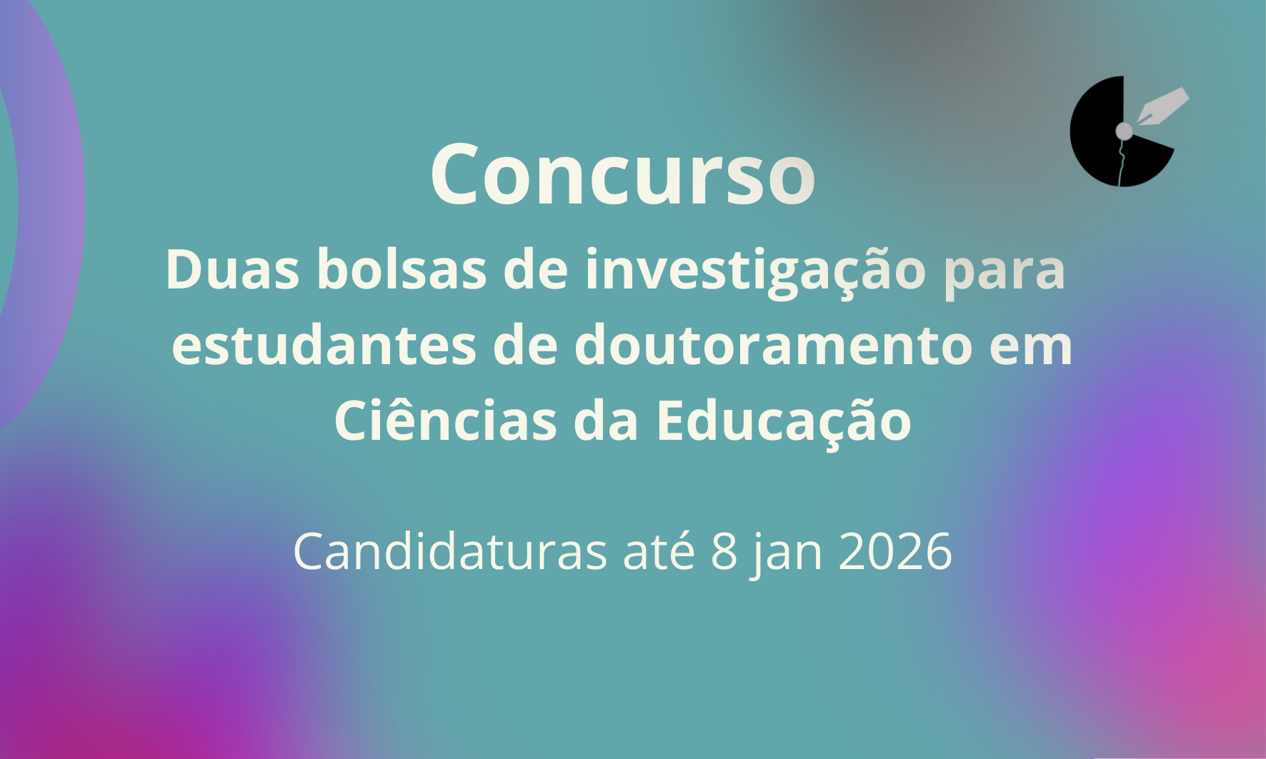 Concurso para 2 Bolsas de Investigação para Doutoramento